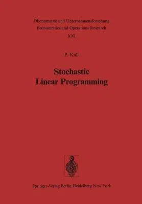 Stochastic Linear Programming (Softcover Reprint of the Original 1st 1976)