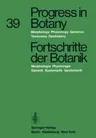 Progress in Botany / Fortschritte Der Botanik: Morphology - Physiology - Genetics - Taxonomy - Geobotany / Morphologie - Physiologie - Genetik - Syste