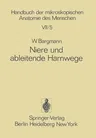 Niere Und Ableitende Harnwege (Softcover Reprint of the Original 1st 1978)