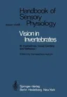 Comparative Physiology and Evolution of Vision in Invertebrates: B: Invertebrate Visual Centers and Behavior I (Softcover Reprint of the Original 1st