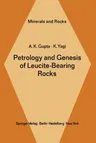 Petrology and Genesis of Leucite-Bearing Rocks (Softcover Reprint of the Original 1st 1980)