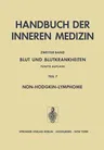 Blut Und Blutkrankheiten: Fünfte Völlig Neu Bearbeitete Und Erweiterte Auflage (5. Aufl. 1982. Softcover Reprint of the Original 5th 1982)