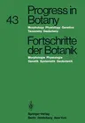 Progress in Botany/Fortschritte Der Botanik: Morphology - Physiology - Genetics Taxonomy - Geobotany / Morphologie - Physiologie - Genetik Systematik