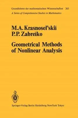 Geometrical Methods of Nonlinear Analysis (Softcover Reprint of the Original 1st 1984)