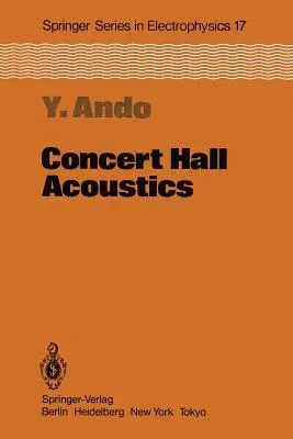 Concert Hall Acoustics (Softcover Reprint of the Original 1st 1985)