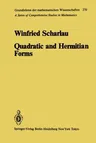 Quadratic and Hermitian Forms (Softcover Reprint of the Original 1st 1985)