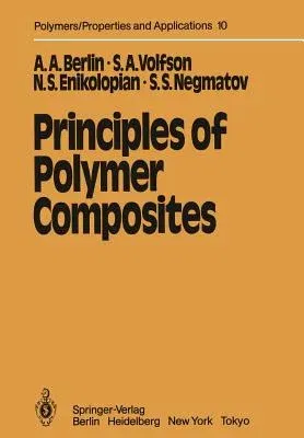 Principles of Polymer Composites (Softcover Reprint of the Original 1st 1986)