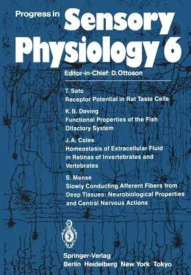 Progress in Sensory Physiology (Softcover Reprint of the Original 1st 1986)