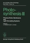 Photosynthesis III: Photosynthetic Membranes and Light Harvesting Systems (Softcover Reprint of the Original 1st 1986)