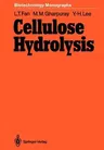 Cellulose Hydrolysis (Softcover Reprint of the Original 1st 1987)