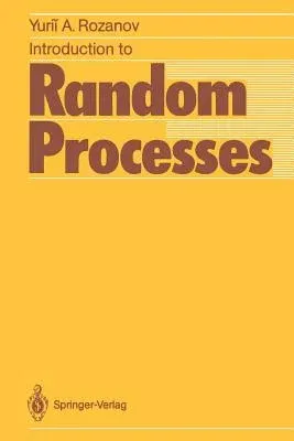 Introduction to Random Processes (Softcover Reprint of the Original 1st 1987)