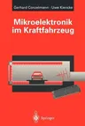 Mikroelektronik Im Kraftfahrzeug (Softcover Reprint of the Original 1st 1995)