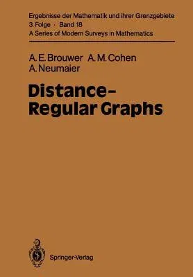 Distance-Regular Graphs (Softcover Reprint of the Original 1st 1989)