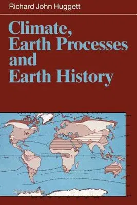 Climate, Earth Processes and Earth History (Softcover Reprint of the Original 1st 1991)