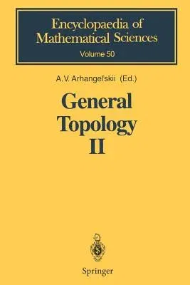 General Topology II: Compactness, Homologies of General Spaces (Softcover Reprint of the Original 1st 1996)