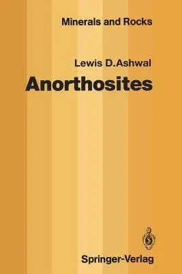 Anorthosites (Softcover Reprint of the Original 1st 1993)