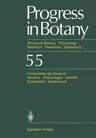 Progress in Botany: Structural Botany Physiology Genetics Taxonomy Geobotany/Fortschritte Der Botanik Struktur Physiologie Genetik Systema (Softcover