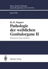 Pathologie Der Weiblichen Genitalorgane II: Pathologie Der Ovarien Und Eileiter (Softcover Reprint of the Original 1st 1994)