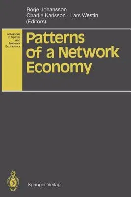 Patterns of a Network Economy (Softcover Reprint of the Original 1st 1994)