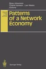 Patterns of a Network Economy (Softcover Reprint of the Original 1st 1994)