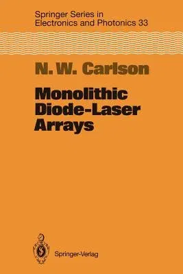 Monolithic Diode-Laser Arrays (Softcover Reprint of the Original 1st 1994)