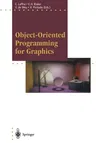 Object-Oriented Programming for Graphics (Softcover Reprint of the Original 1st 1995)