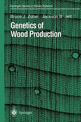 Genetics of Wood Production (Softcover Reprint of the Original 1st 1995)