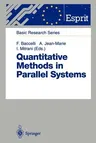 Quantitative Methods in Parallel Systems (Softcover Reprint of the Original 1st 1995)