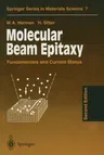 Molecular Beam Epitaxy: Fundamentals and Current Status (1996. Softcover Reprint of the Original 2nd 1996)