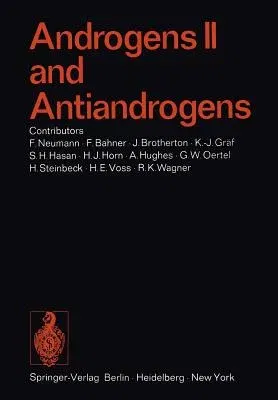 Androgens II and Antiandrogens / Androgene II Und Antiandrogene (Softcover Reprint of the Original 1st 1974)