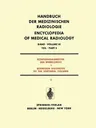 Röntgendiagnostik Der Wirbelsäule Teil 3 / Roentgen Diagnosis of the Vertebral Column Part 3: Krankhafte Haltungsänderungen Skoliosen Und Kyphosen (So