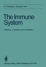 The Immune System: 27. Colloquium, 29. April Bis 1. Mai 1976 (Softcover Reprint of the Original 1st 1976)