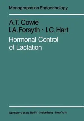 Hormonal Control of Lactation (Softcover Reprint of the Original 1st 1980)