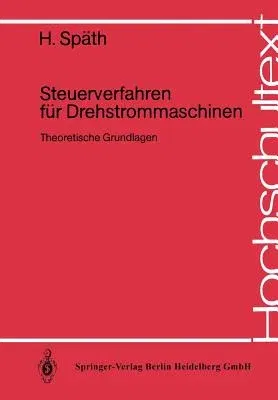 Steuerverfahren Für Drehstrommaschinen: Theoretische Grundlagen (1983)