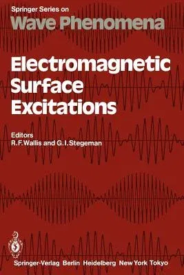 Electromagnetic Surface Excitations: Proceedings of an International Summer School at the Ettore Majorana Centre, Erice, Italy, July 1-13, 1985 (Softc