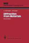 Diffraction from Materials (Softcover Reprint of the Original 2nd 1987)