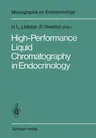 High-Performance Liquid Chromatography in Endocrinology (Softcover Reprint of the Original 1st 1988)