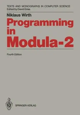 Programming in Modula-2 (1988. Softcover Reprint of the Original 4th 1988)