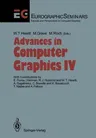 Advances in Computer Graphics IV (Softcover Reprint of the Original 1st 1991)