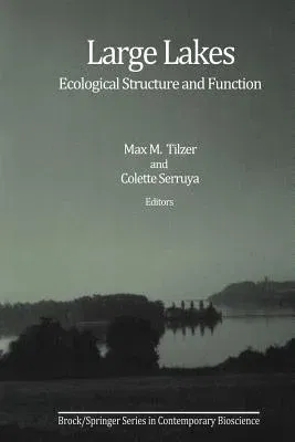 Large Lakes: Ecological Structure and Function (Softcover Reprint of the Original 1st 1990)