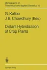 Distant Hybridization of Crop Plants (Softcover Reprint of the Original 1st 1992)