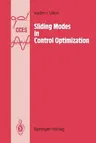 Sliding Modes in Control and Optimization (Softcover Reprint of the Original 1st 1992)