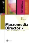 Macromedia Director Für Durchstarter (3. Aufl. 2000. Softcover Reprint of the Original 3rd 2000)