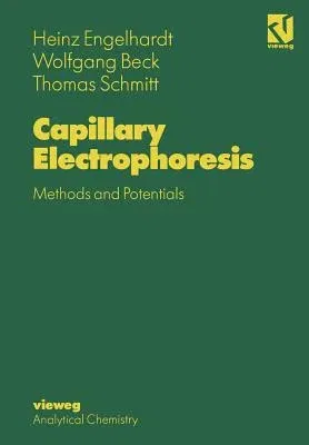 Capillary Electrophoresis: Methods and Potentials (1996)