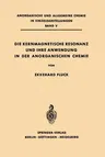 Die Kernmagnetische Resonanz Und Ihre Anwendung in Der Anorganischen Chemie (Softcover Reprint of the Original 1st 1963)