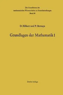 Grundlagen Der Mathematik I (Softcover Reprint of the Original 2nd 1968)