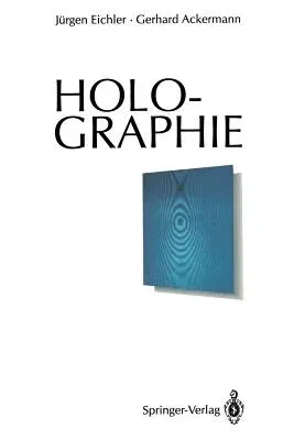 Holographie (Softcover Reprint of the Original 1st 1993)