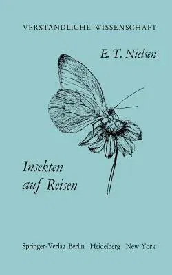 Insekten Auf Reisen (Softcover Reprint of the Original 1st 1967)