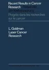 Laser Cancer Research (Softcover Reprint of the Original 1st 1966)