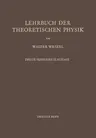 Lehrbuch Der Theoretischen Physik: Zweiter Band: Struktur Der Materie (Softcover Reprint of the Original 2nd 1958)